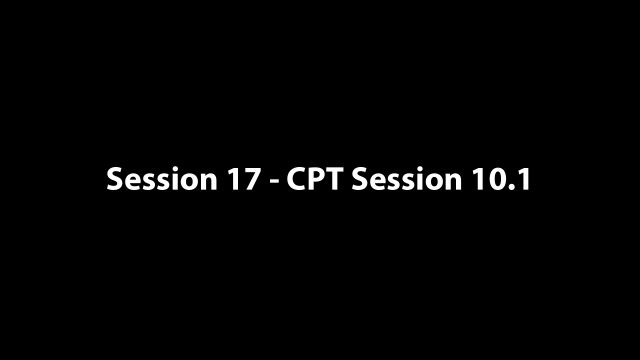 Session 17 - CPT Session 10-1 - -Jake CPT Session 10-1- - 03-05-21