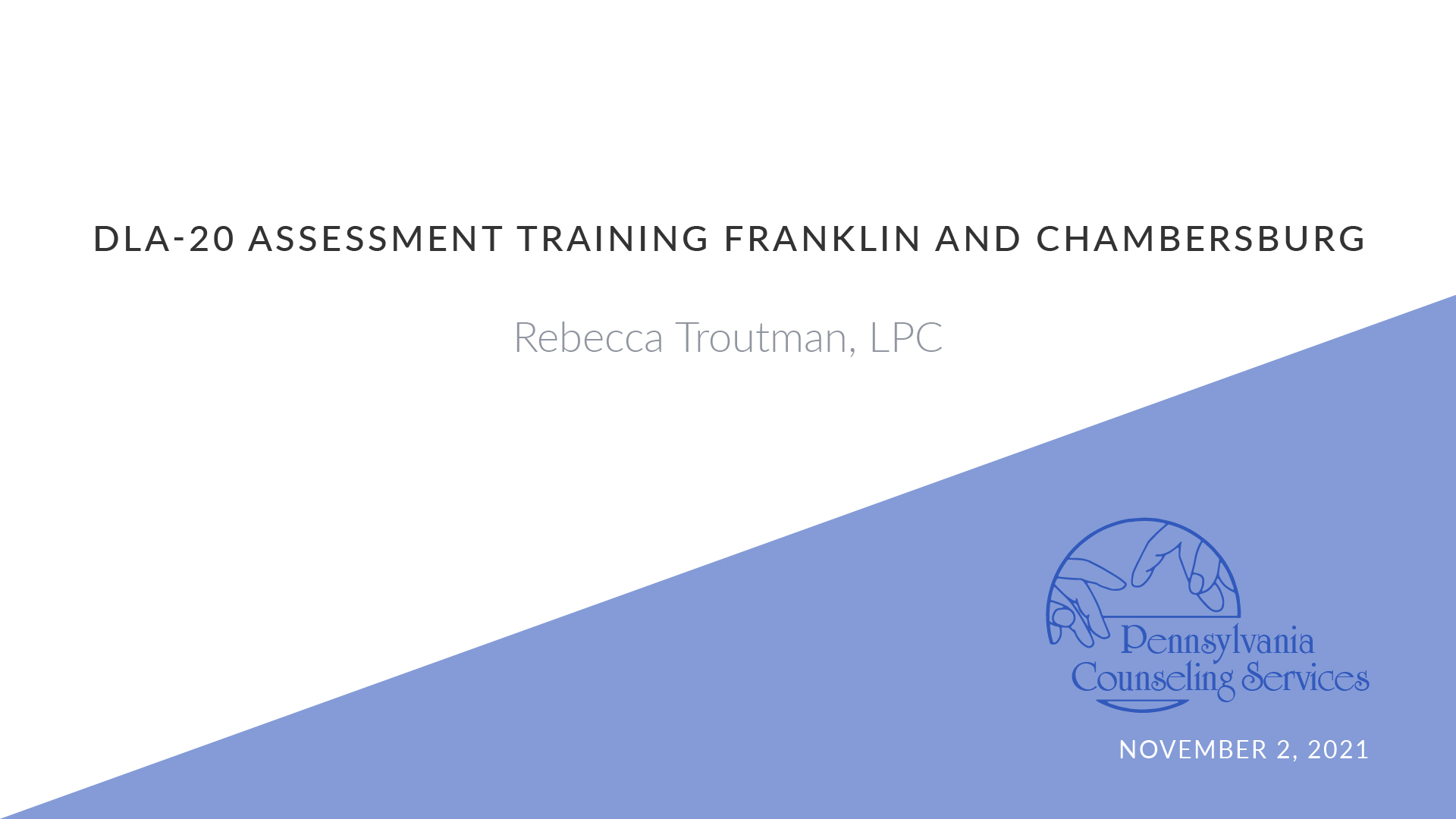 DLA-20 Assessment Training Franklin and Chambersburg