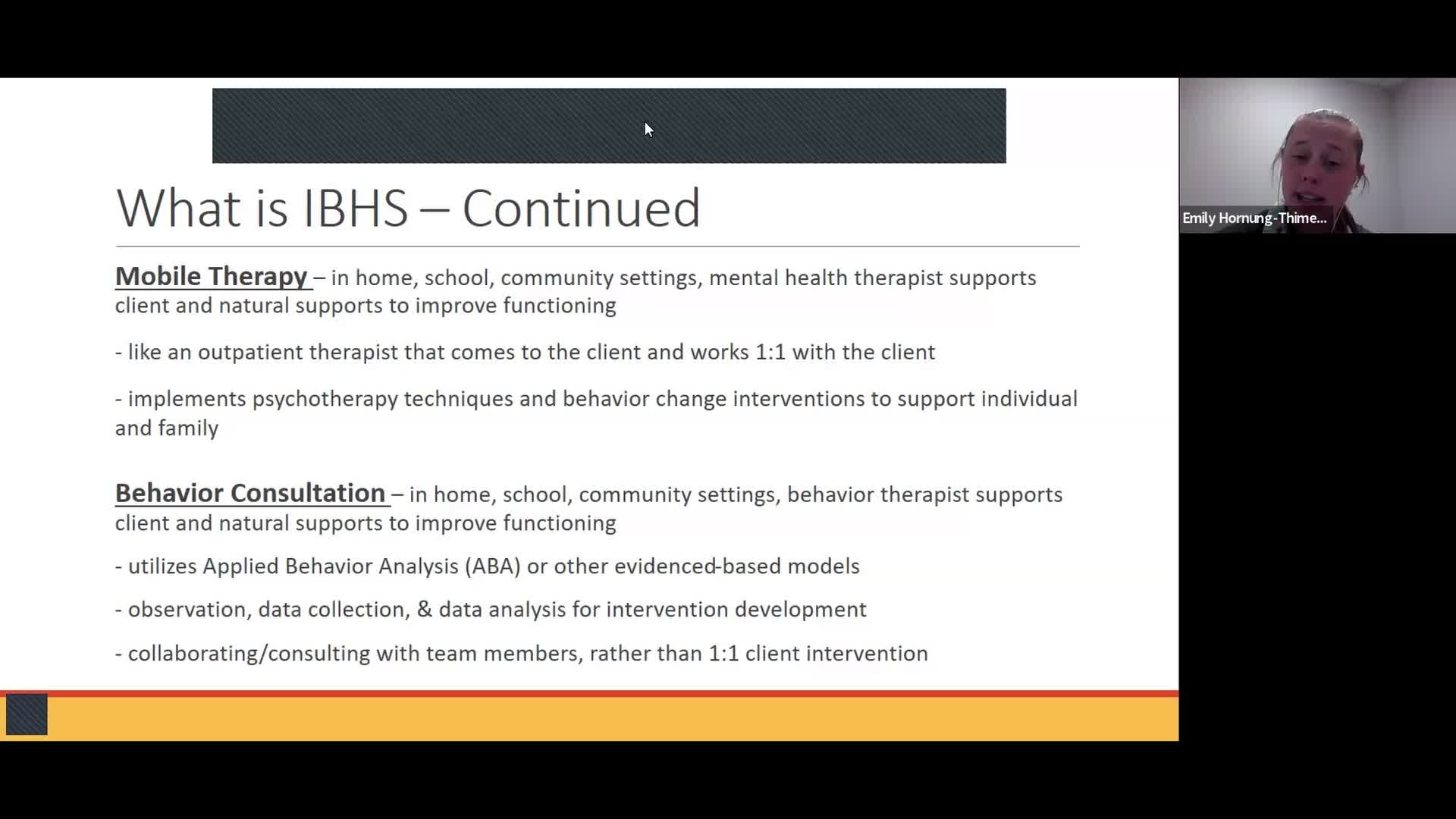 Intensive Behavior Health Services (IBHS): Working towards Socially Significant Behavior Change